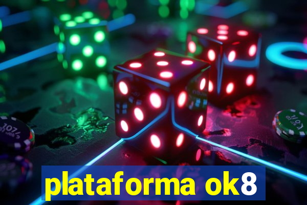 plataforma ok8